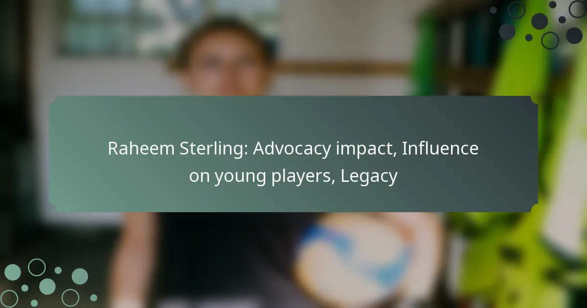 Raheem Sterling: Advocacy impact, Influence on young players, Legacy