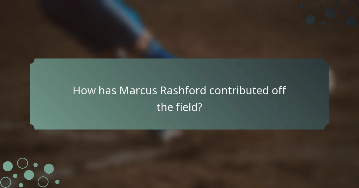 How has Marcus Rashford contributed off the field?